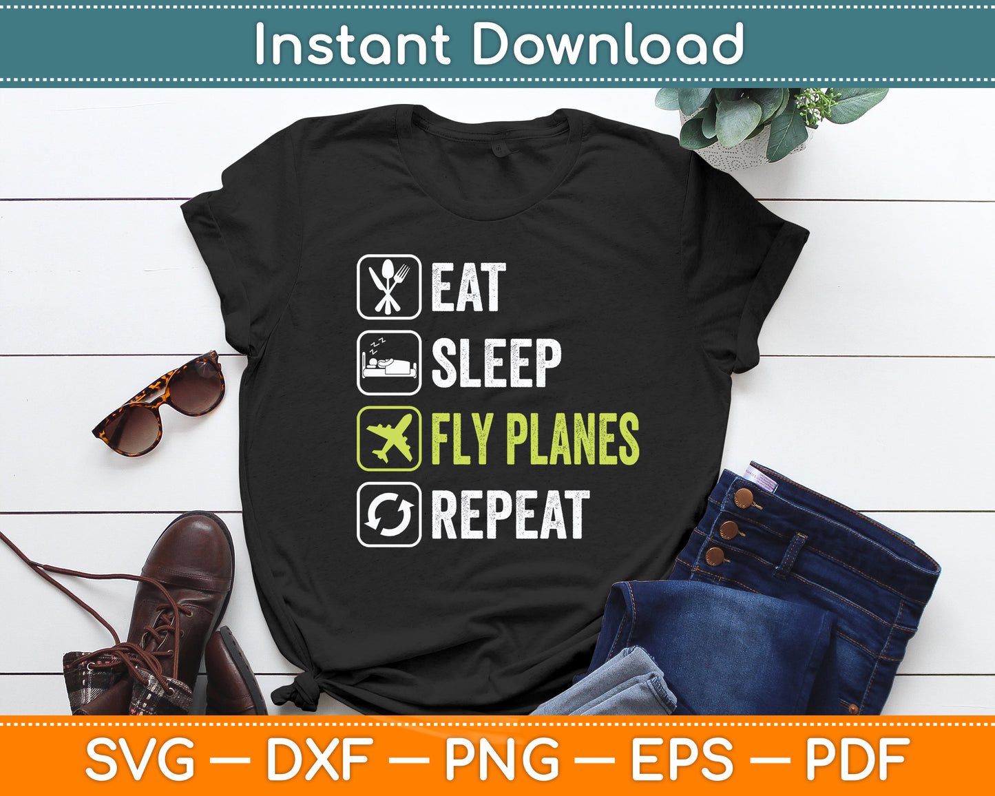 Eat Sleep Fly Planes Repeat Trendy Airplane Pilot Svg Png Dxf Digital Cutting File