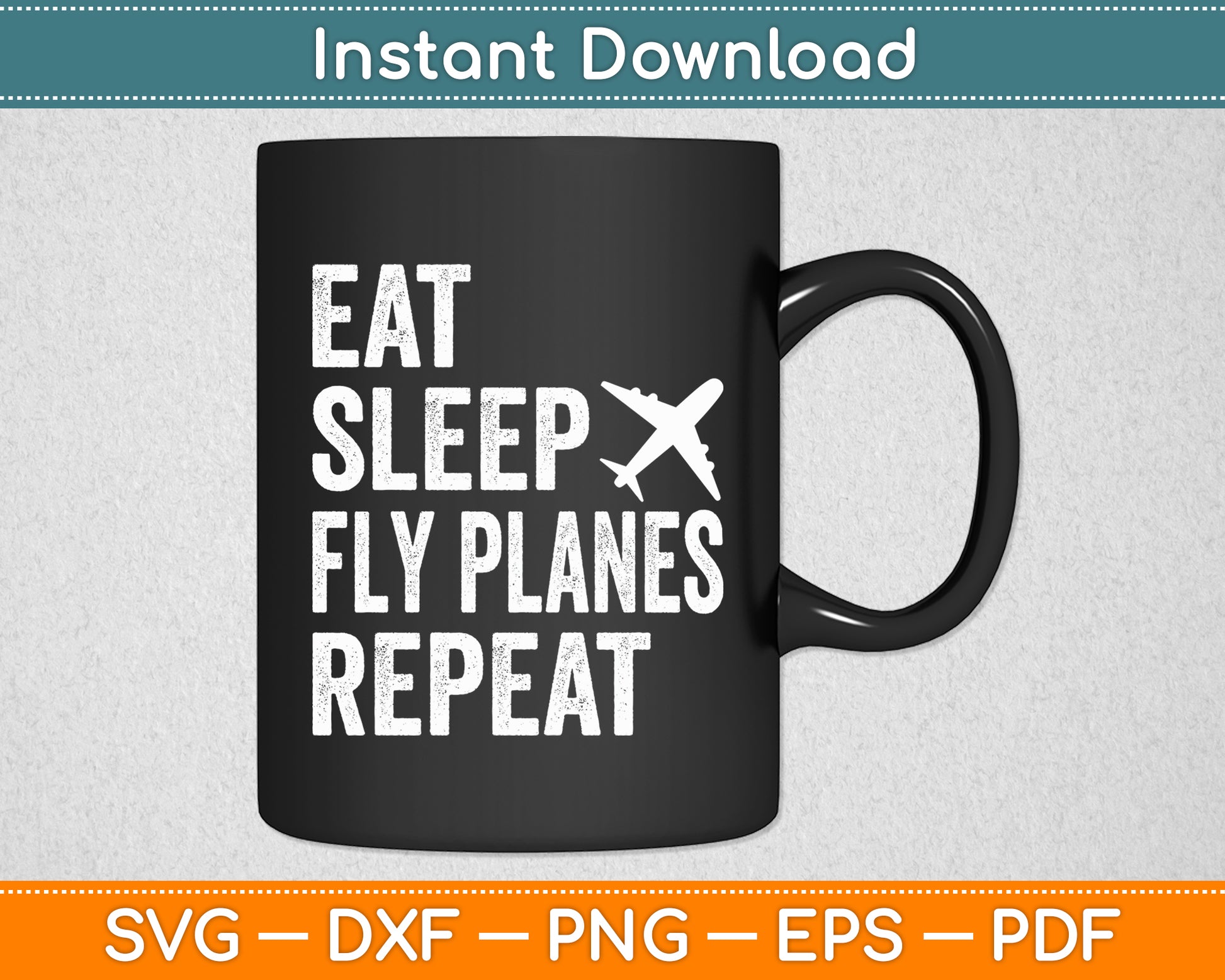 Eat Sleep Fly Planes Repeat Airplane Pilot Aviator Aviation Svg Digital Cutting File