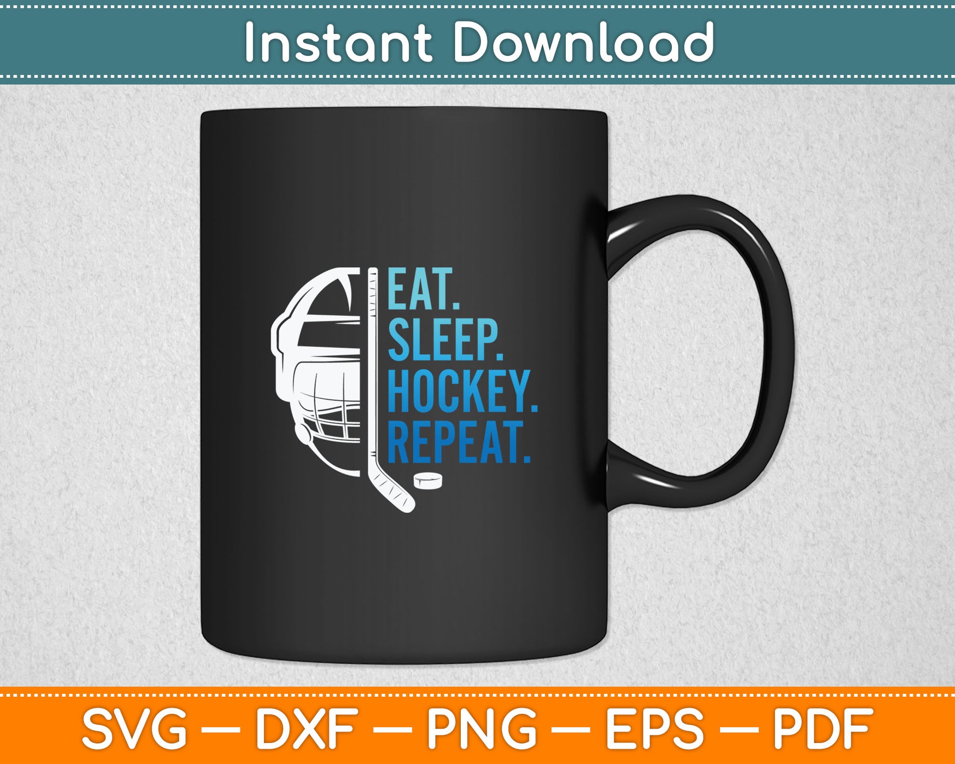 Eat Sleep Hockey Repeat Funny Boys Hockey Player Svg Digital Cutting File