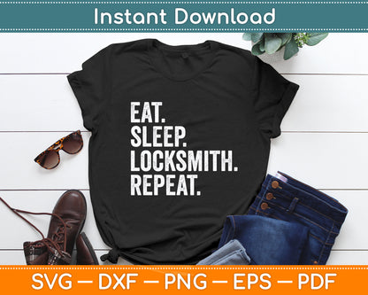 Eat Sleep Locksmith Repeat Locksmithing Funny Svg Digital Cutting File