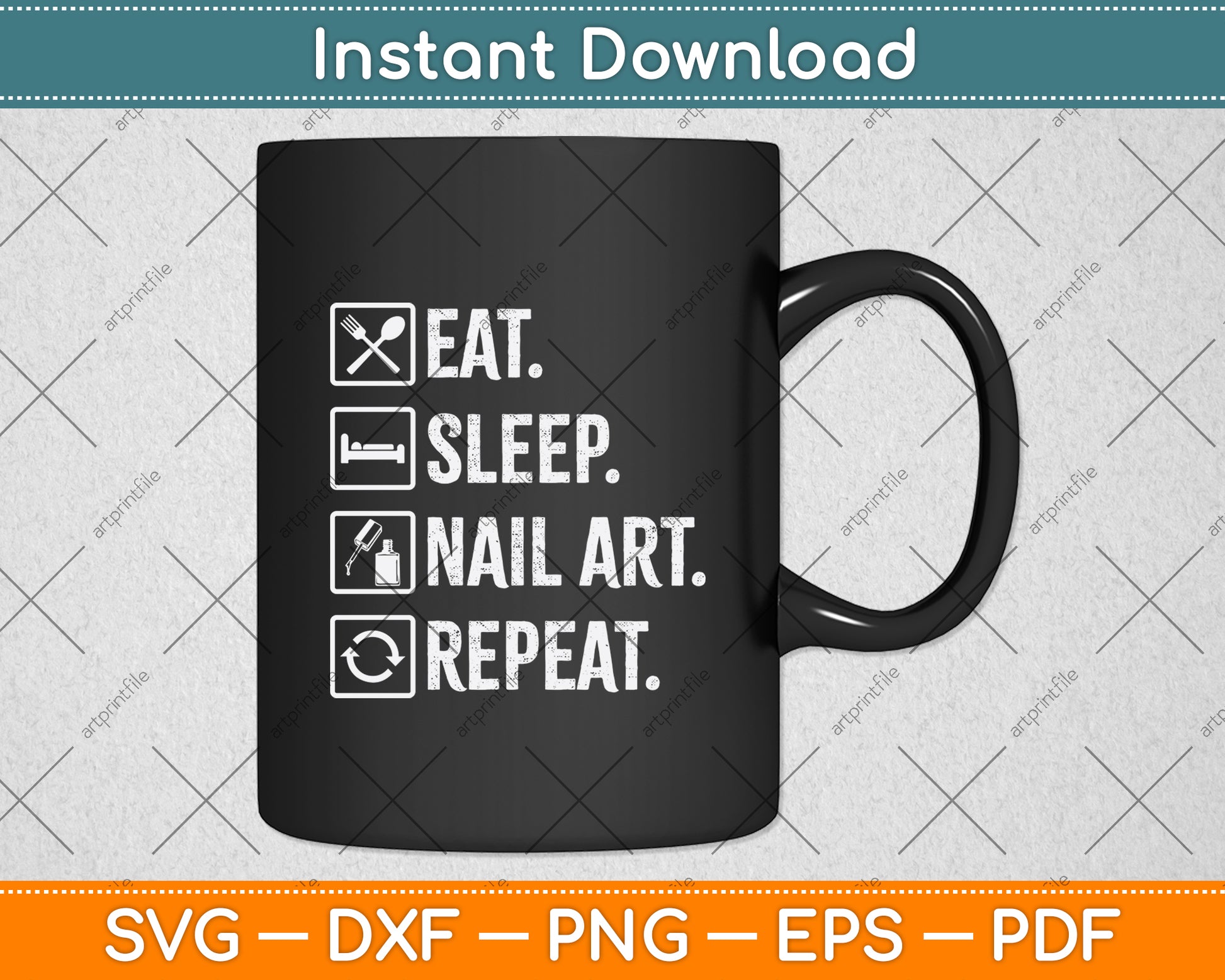 Eat Sleep Nail Art Repeat Svg Design Digital Cutting File