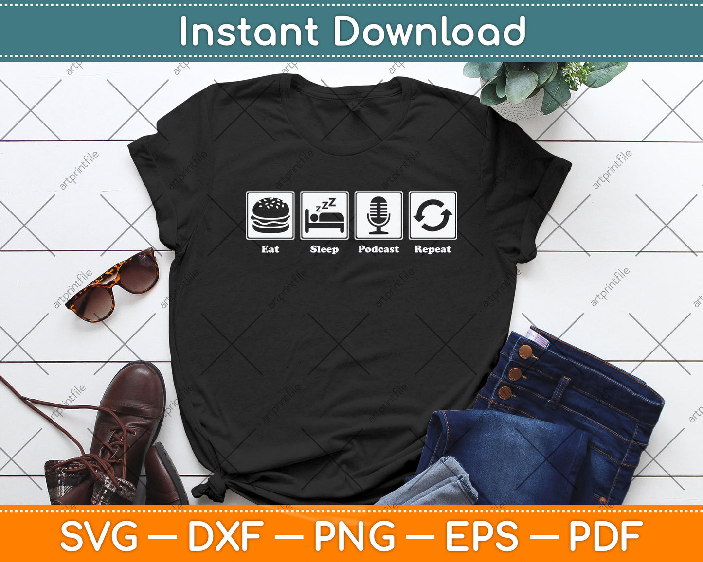 Eat Sleep Podcast Repeat Podcasting Svg Png Dxf Digital Cutting File