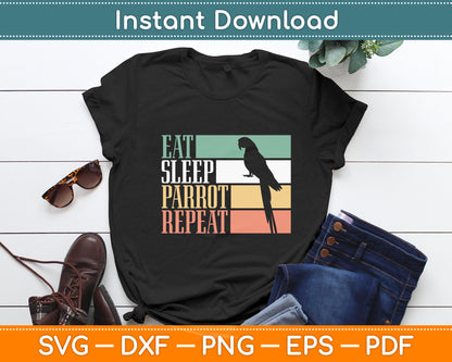 Eat Sleep Repeat Parrot Vintage Svg Digital Cutting File