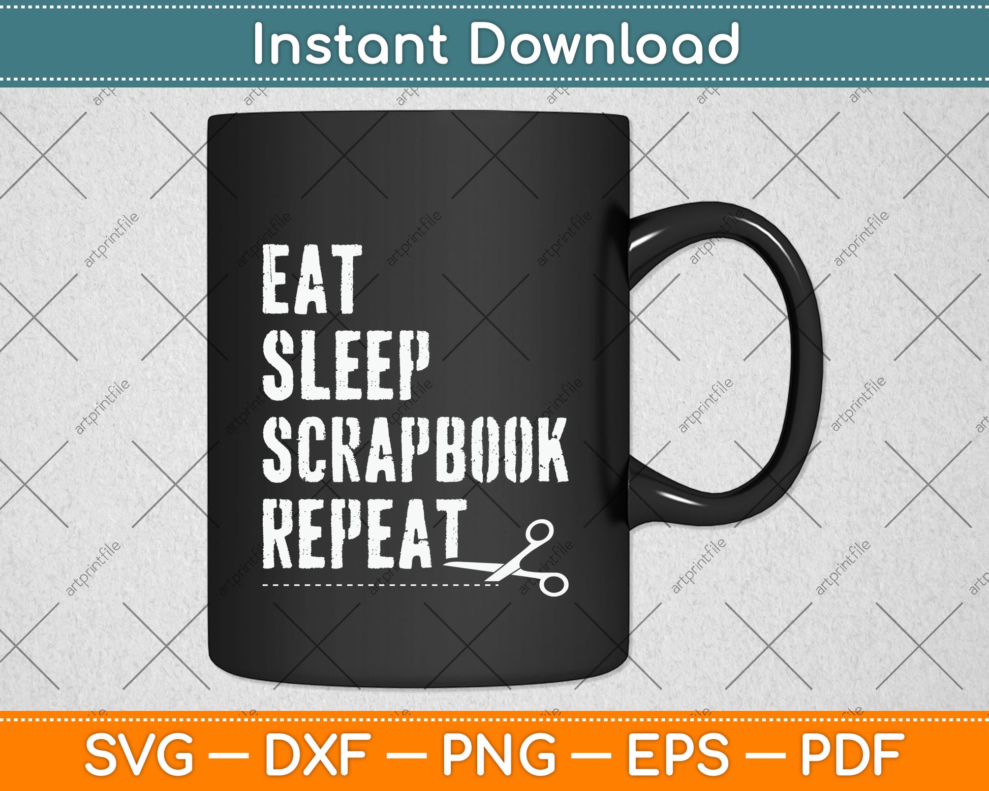 Eat Sleep Scrapbook Repeat Svg Png Dxf Digital Cutting File