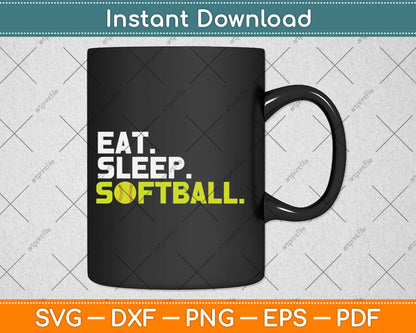 Eat Sleep Softball Svg Digital Cutting File