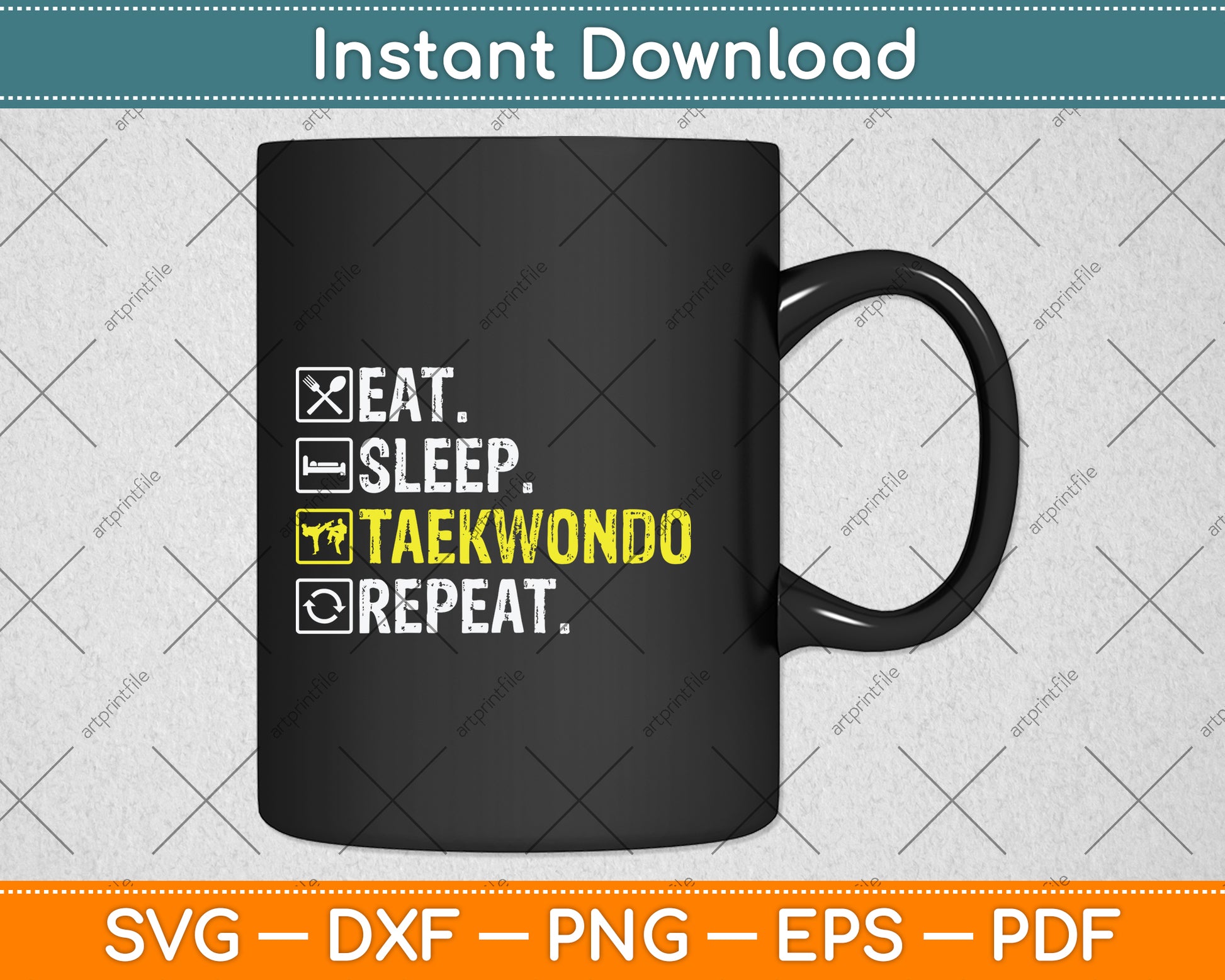 Eat Sleep Taekwondo Repeat Svg Png Dxf Digital Cutting File