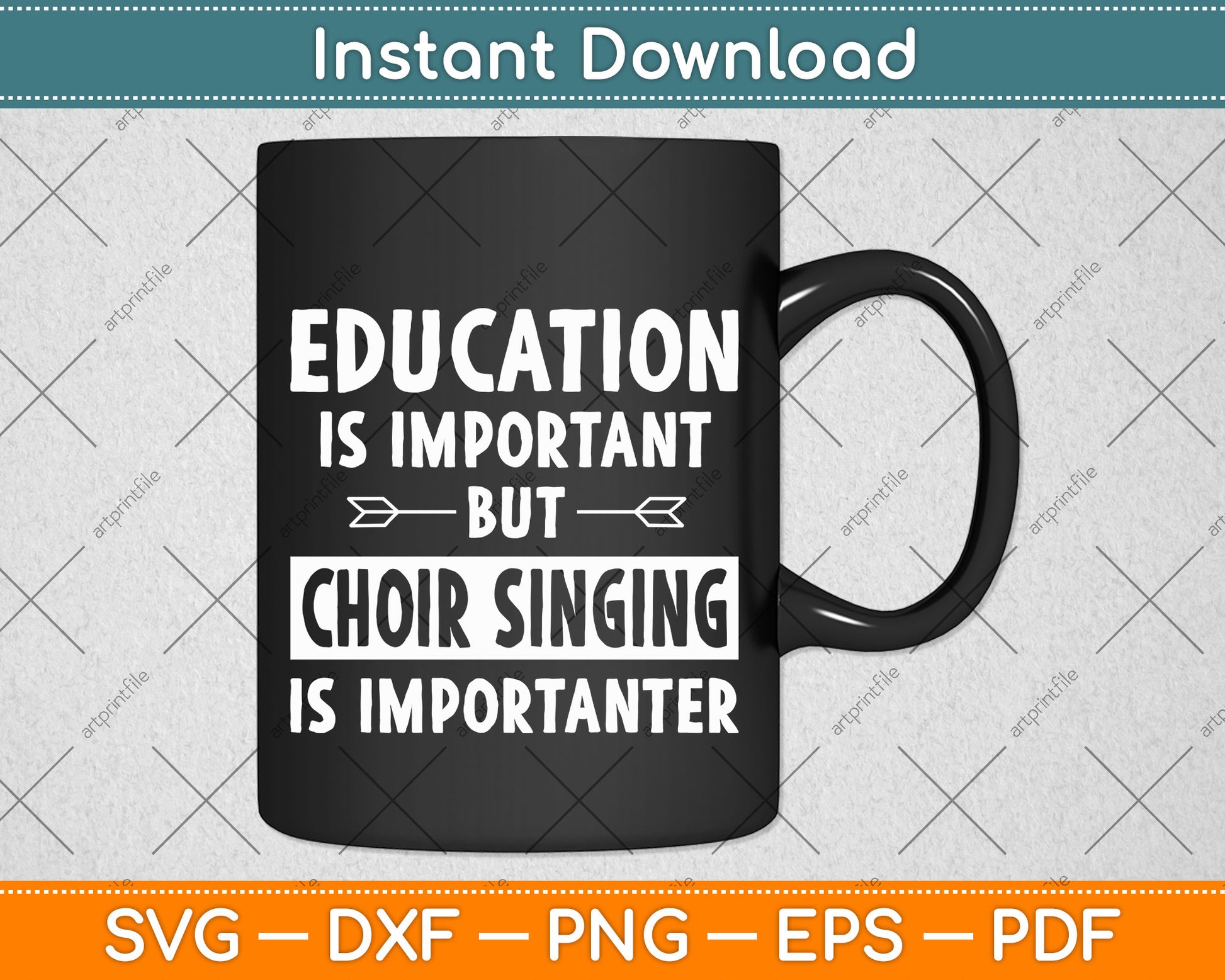 Education Is Important But Choir Singing Is Importanter Svg Png Dxf Digital Cutting File