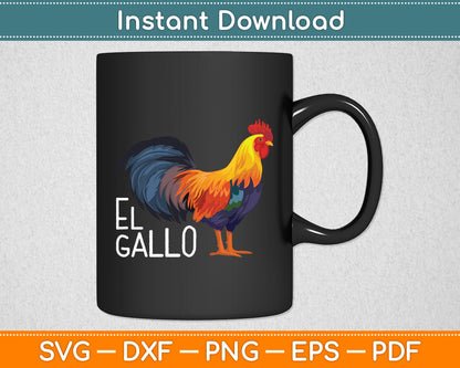 El Gallo - Mexican Lottery Rooster Svg Png Dxf Digital Cutting File