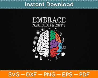 Embrace Neurodiversity ADHD Autism SVG File