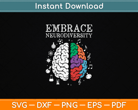 Embrace Neurodiversity ADHD Autism SVG File