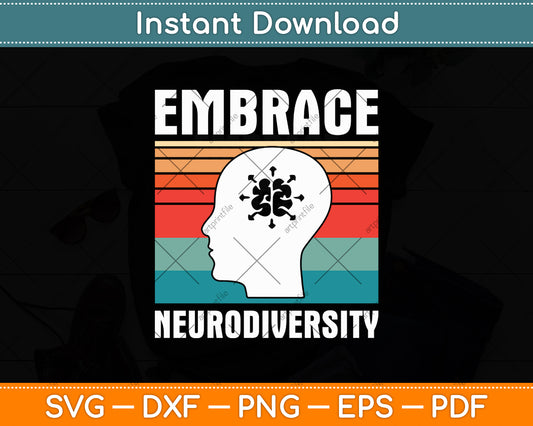 Embrace Neurodiversity Autism Awareness Svg Digital Cutting File