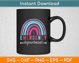 Emergency Department Funny Rainbow Svg Digital Cutting File