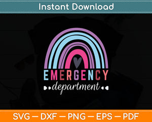 Emergency Department Funny Rainbow Svg Digital Cutting File