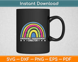 Emergency Management Director Rainbow Lover Svg Digital Cutting File