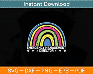 Emergency Management Director Rainbow Lover Svg Digital Cutting File