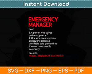 Emergency Manager Funny Management Definition Noun Svg Digital Cutting File