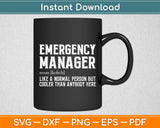 Emergency Manager Funny Management Definition Noun Svg Digital Cutting File