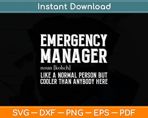 Emergency Manager Funny Management Definition Noun Svg Digital Cutting File