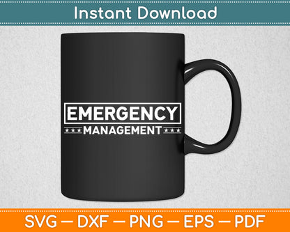 Emergency Management Svg Digital Cutting File