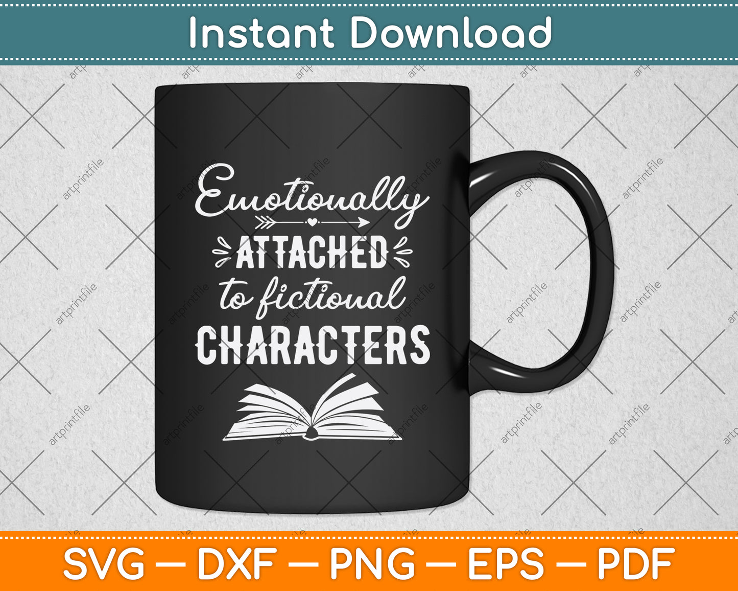 Emotionally Attached To Fictional Characters Book Reader Svg Digital Cutting File