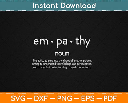 Empathy Definition For Unity and Kindness Svg Digital Cutting File