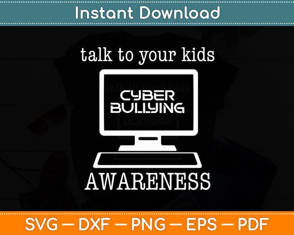 End Cyber Bullying Cyberbullying Awareness Stop Bullying Svg Digital Cutting File