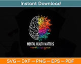 End The Stigma Mental Health Matters Mental Awareness Svg Digital Cutting File