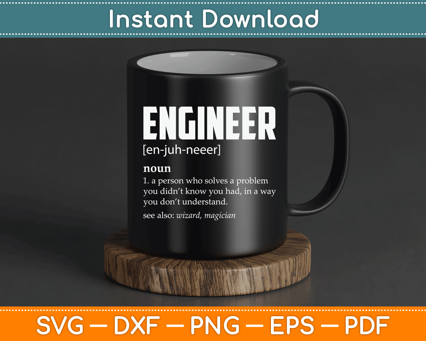 Engineer Definition Funny Engineering SVG Digital Cutting File