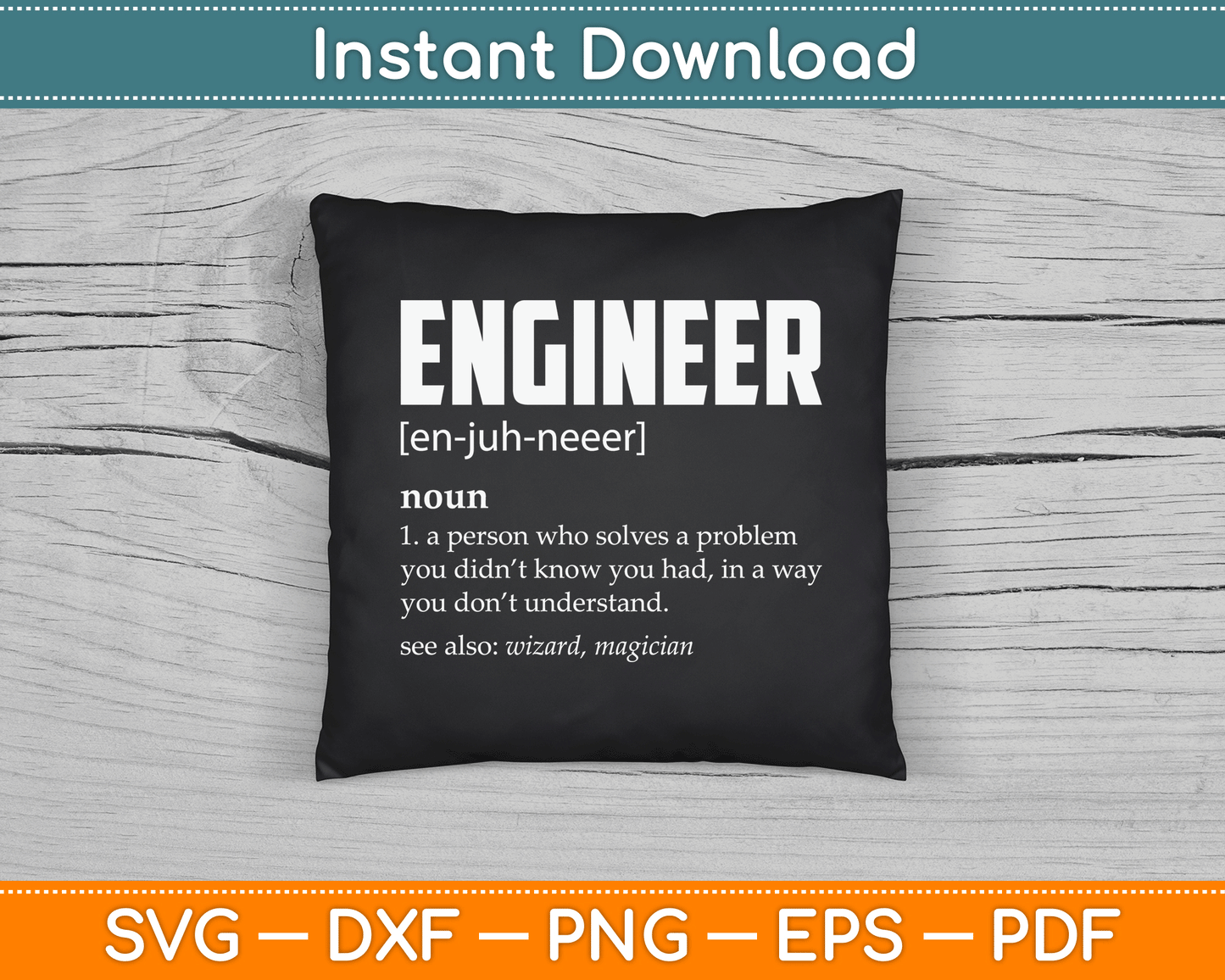 Engineer Definition Funny Engineering SVG Digital Cutting File
