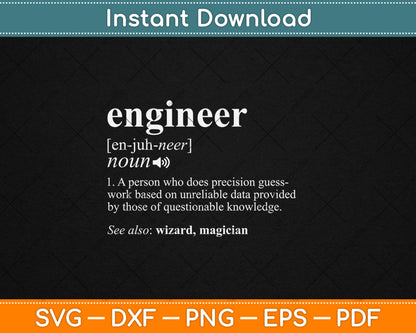 Engineer Definition Funny Engineering Mechanical Civil Gift Svg Digital Cutting File
