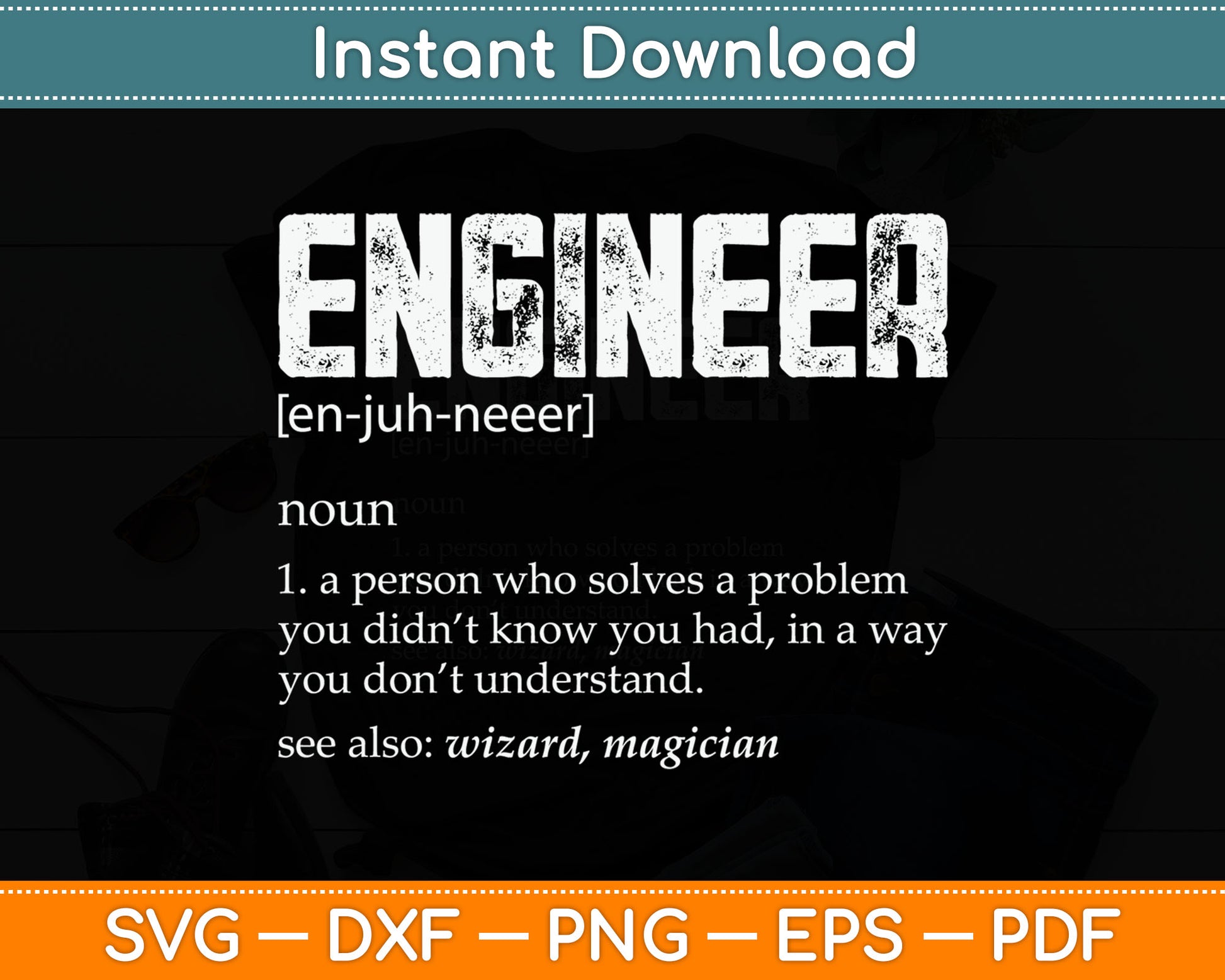 Engineer Definition Funny Engineering Svg Digital Cutting File