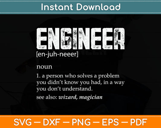 Engineer Definition Funny Engineering Svg Digital Cutting File