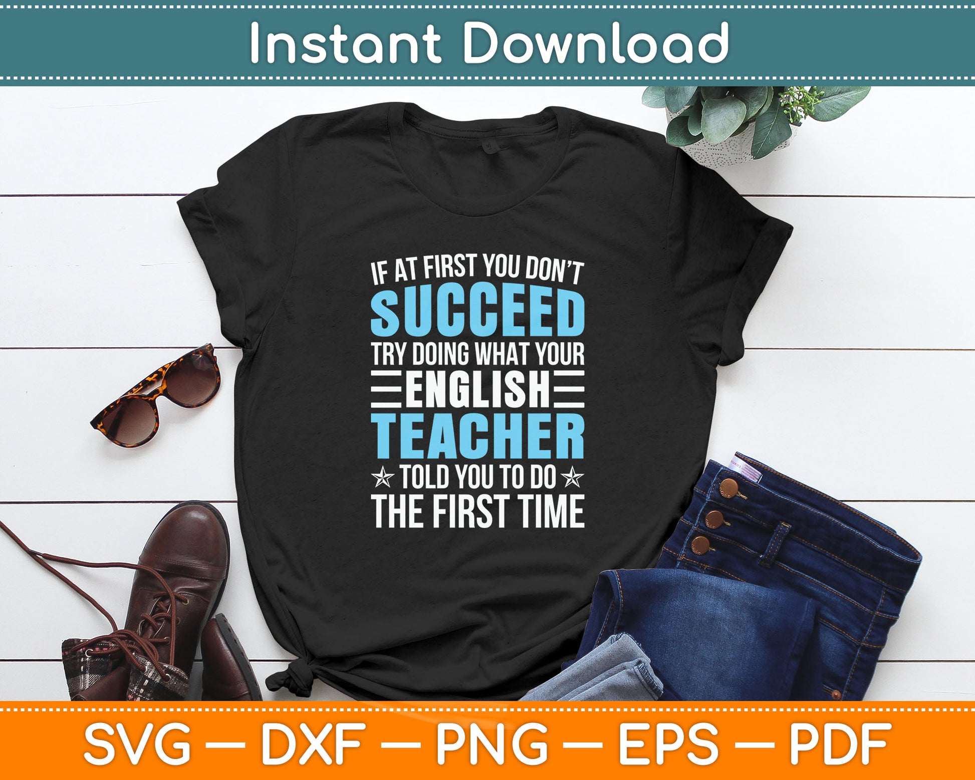 English Teacher If At First You Don't Succeed Funny Svg Digital Cutting File