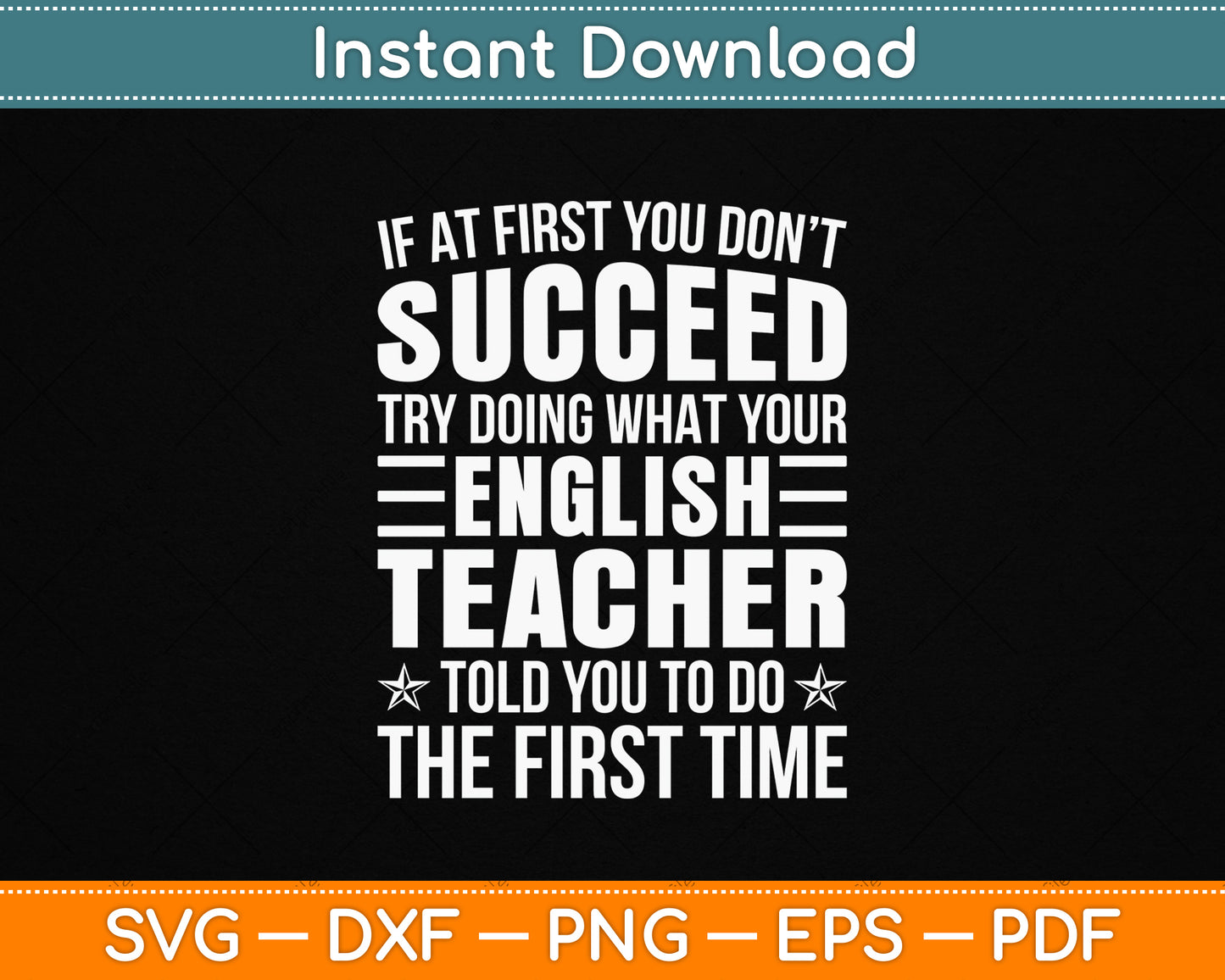 English Teacher If At First You Don't Succeed SVG Digital Cutting File