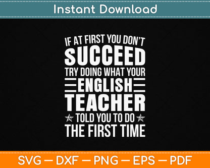 English Teacher If At First You Don't Succeed SVG Digital Cutting File
