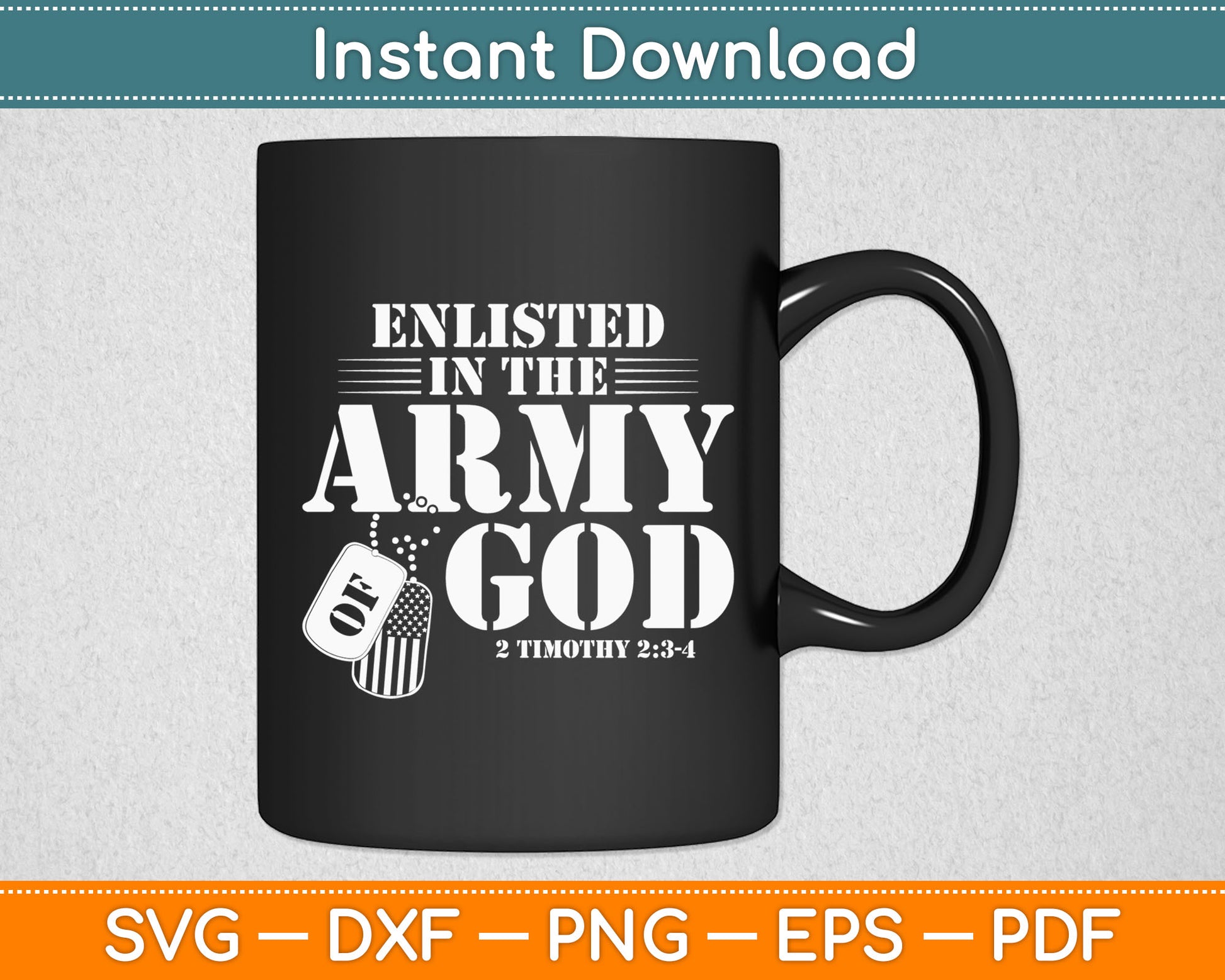 Enlisted In The Army God Svg Digital Cutting File