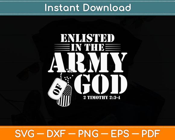 Enlisted In The Army God Svg Digital Cutting File