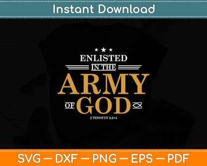 Enlisted In The Army Of God Christian Svg Digital Cutting File