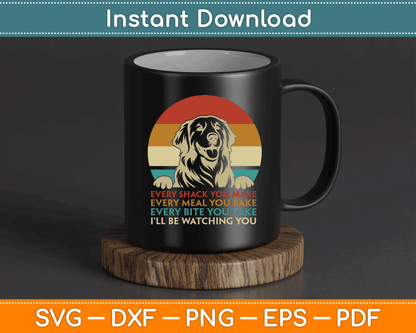 Every Snack You Make Golden Retriever Dog Breed Retro SVG Digital Cutting File