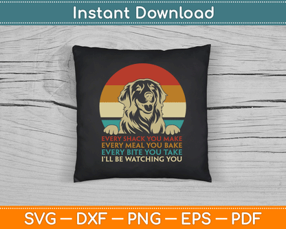 Every Snack You Make Golden Retriever Dog Breed Retro SVG Digital Cutting File