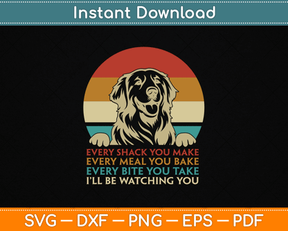 Every Snack You Make Golden Retriever Dog Breed Retro SVG Digital File