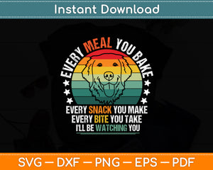 Every Bite You Take I'll Be Watching You Retro Dog Funny Svg Digital Cutting File