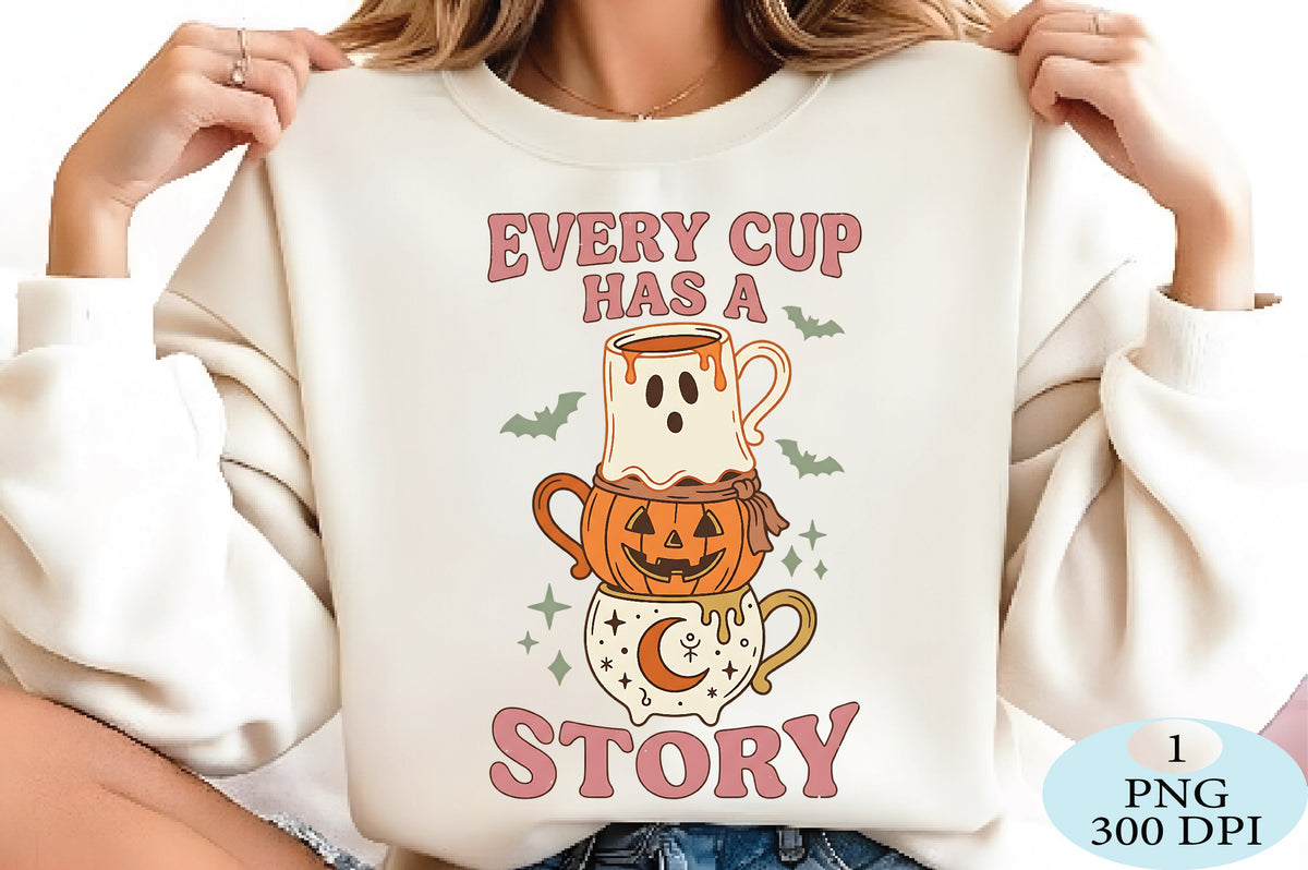 Every Cup Has a Story Halloween Coffee PNG