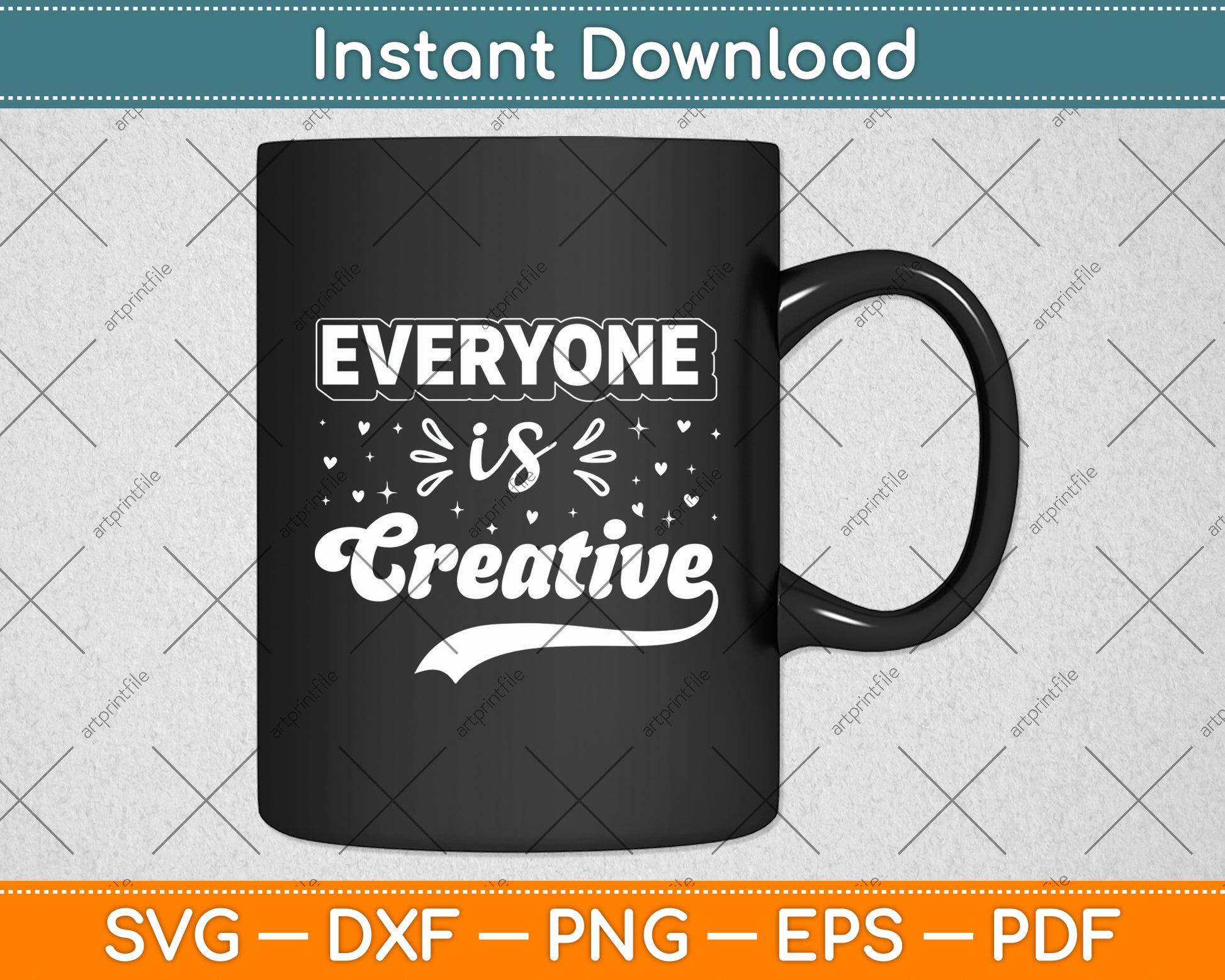 Everyone is Creative Svg Digital Cutting File
