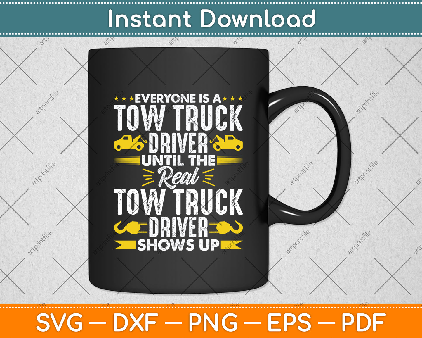 Everyone Is A Tow Truck Driver Operator Funny Svg Digital Cutting File