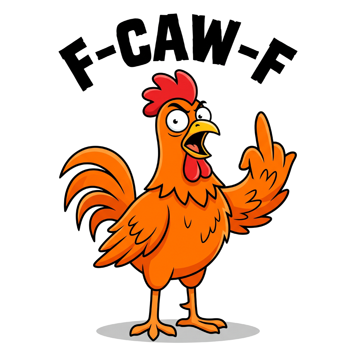 F-Caw-F Funny Chicken PNG