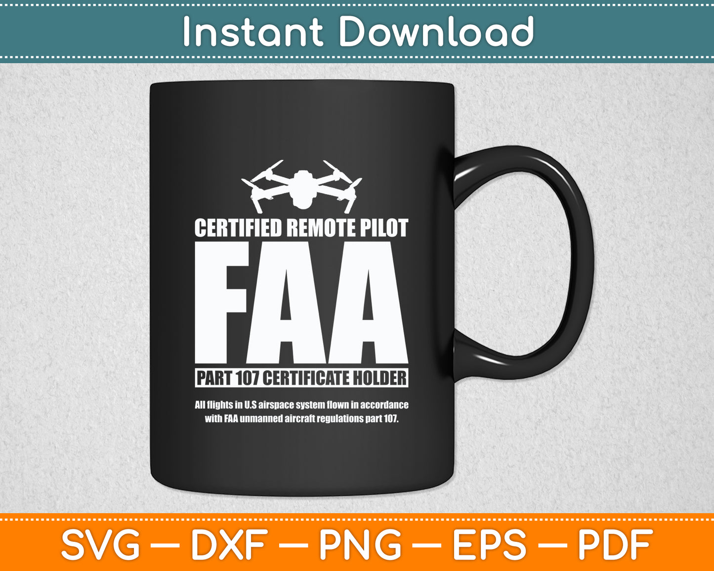 FAA Certified Drone Pilot Remote Pilots Funny Svg Png Dxf Digital Cutting File