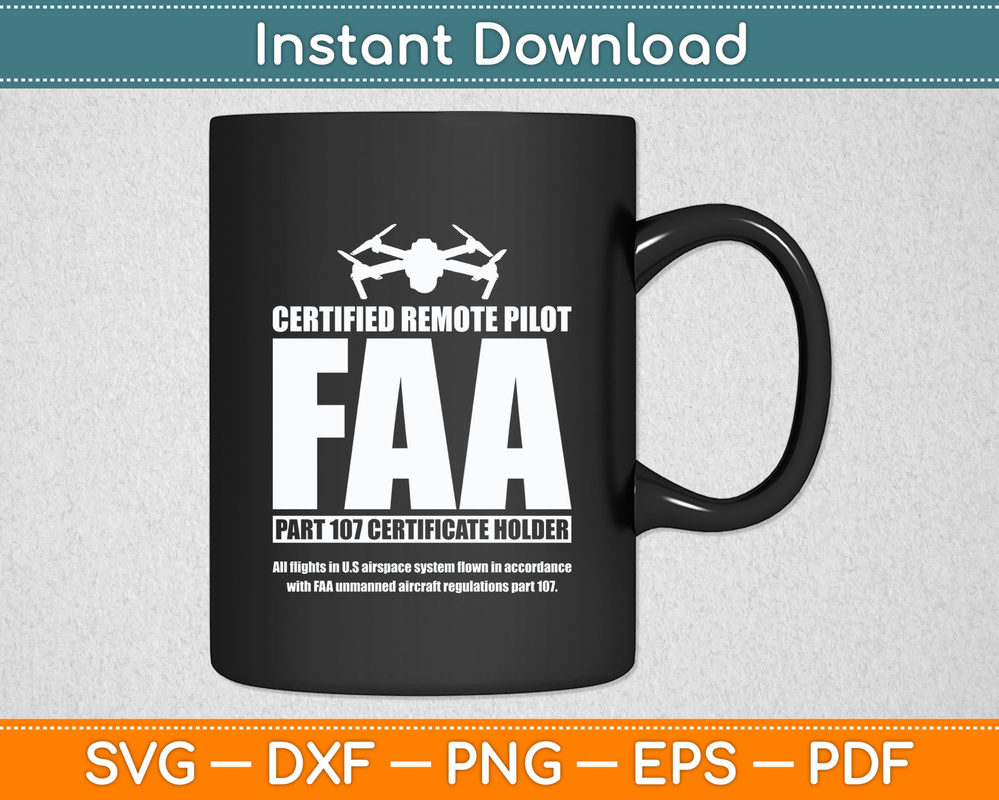 FAA Certified Drone Pilot Remote Pilots Funny Svg Png Dxf Digital Cutting File