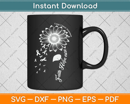 Faith Hope Cure sunflower Lung Cancer Awareness Svg Digital Cutting File