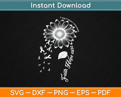 Faith Hope Cure sunflower Lung Cancer Awareness Svg Digital Cutting File